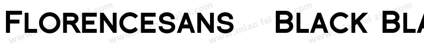Florencesans   Black Black字体转换